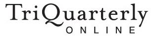 TriQuarterly Online